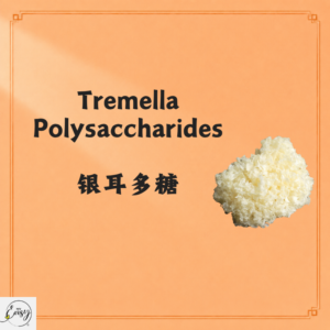 Tremella Polysaccharides 银耳多糖